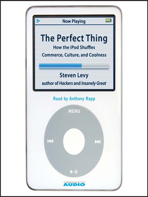 Title details for The Perfect Thing by Steven Levy - Available